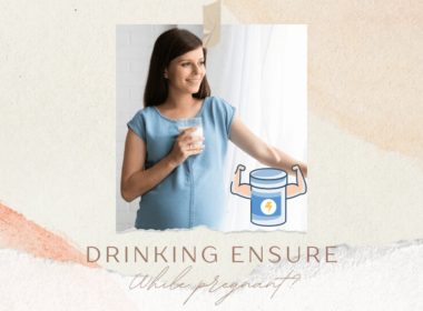 can you drink ensure while pregnant