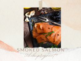 can you eat salmon while pregnant