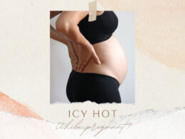 is it ok to use icy hot while pregnant